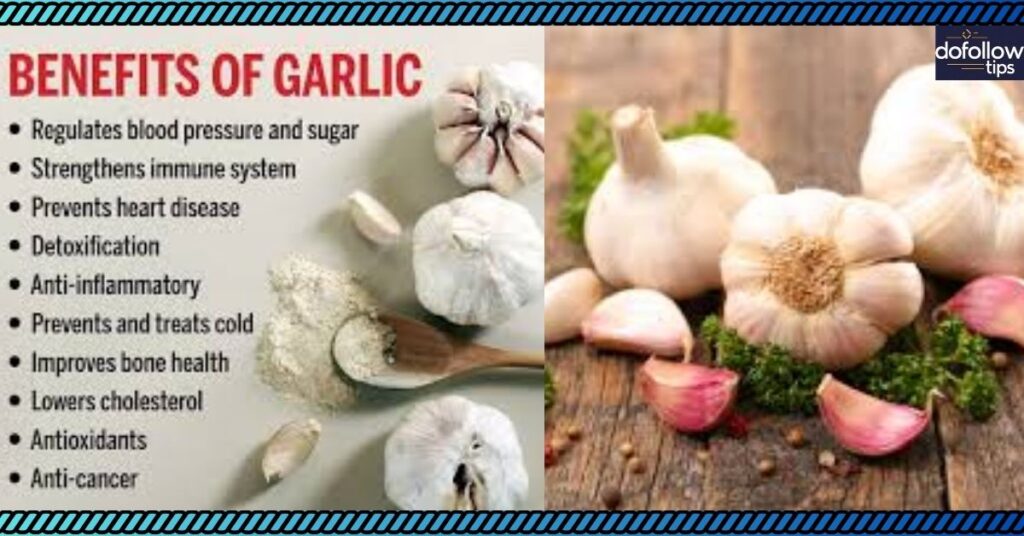 Health Benefits of Garlic