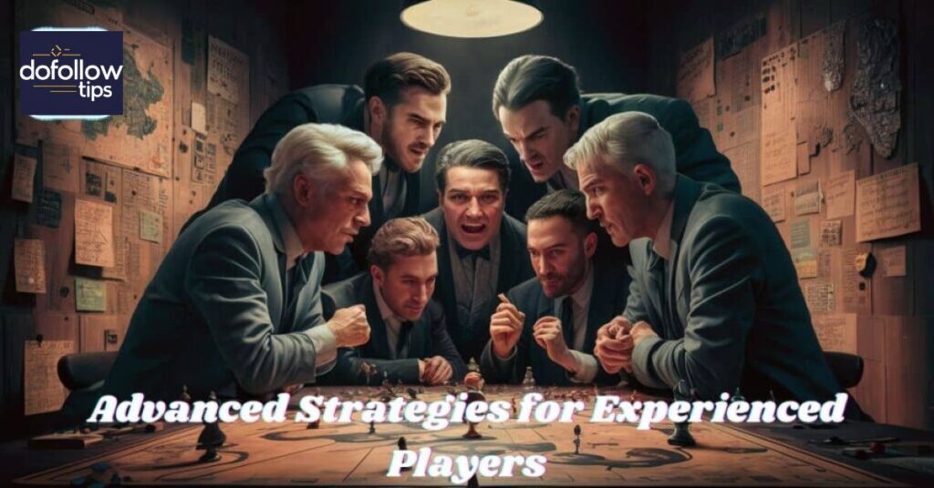 Advanced Strategies for Experienced Players